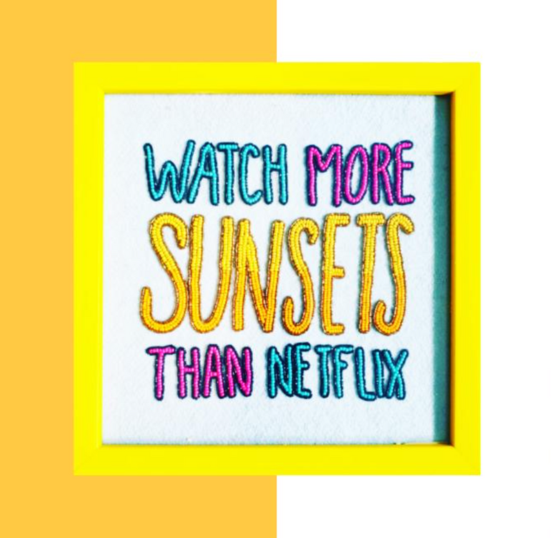 Watch More Sunsets Than Netflix - Hemera Gifts